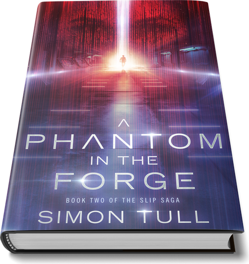 A Phantom in the Forge Book Two of The Slip Saga cover